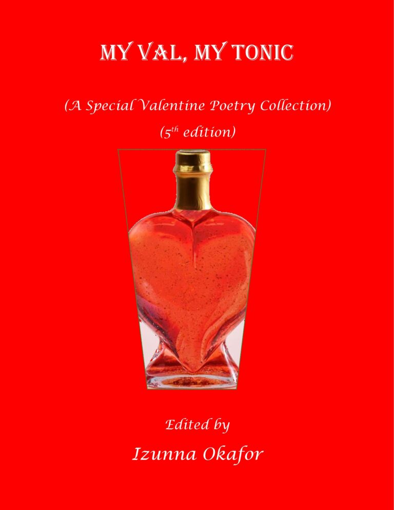 My Val, My Tonic (A Special Valentine Poetry Collection)