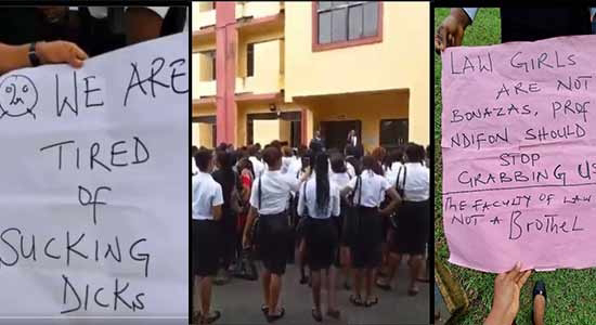 “We Are Tired Of Sucking Dicks For Marks”, UNICAL Female Law Students Protest