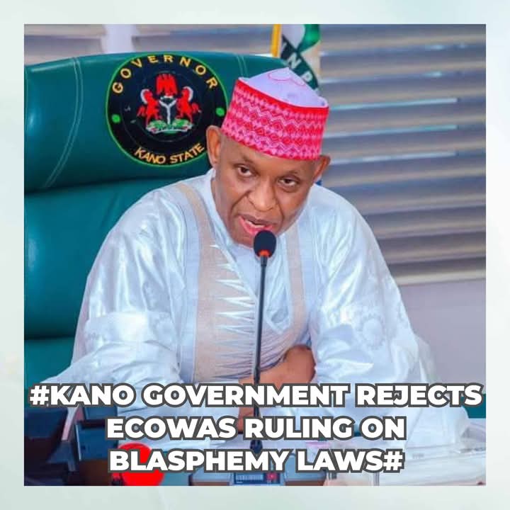 Kano Government Rejects ECOWAS Court Ruling on Blasphemy Laws