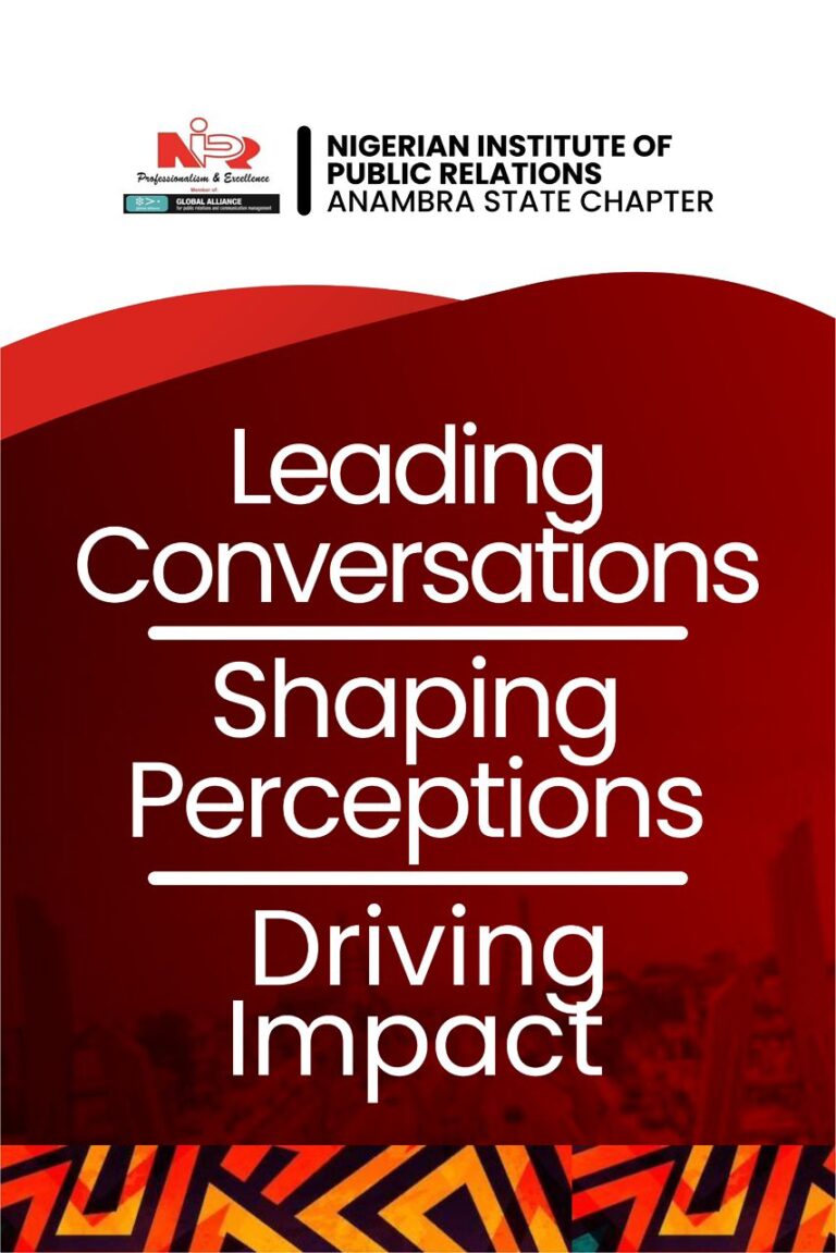 The Imperatives of the 2026 NIPR Anambra AGM and Summit Theme