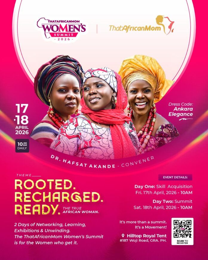 Port Harcourt To Host THATAFRICANMOM Women Summit 2026 With Focus On Empowerment And Economic Growth