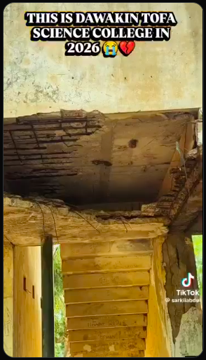 DECAY IN THE CITADEL: Outcry Over Dilapidated State of Kano’s Historic Dawakin Tofa Science College