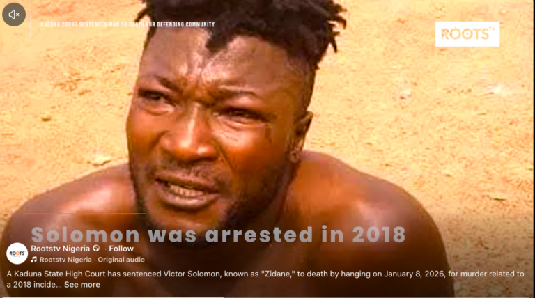 THE CASE OF ‘ZIDANE’: Global Outcry Grow Over Death Sentence of Southern Kaduna Community Guard, Victor Solomon