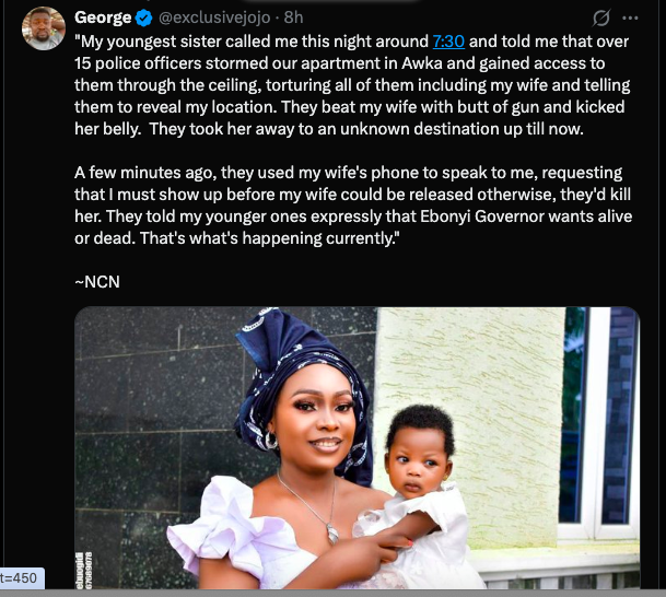 NIGHT RAID IN AWKA: Police Reportedly Storm Apartment, Torture Family, and Abduct Wife Over Ebonyi Governor's Orders
